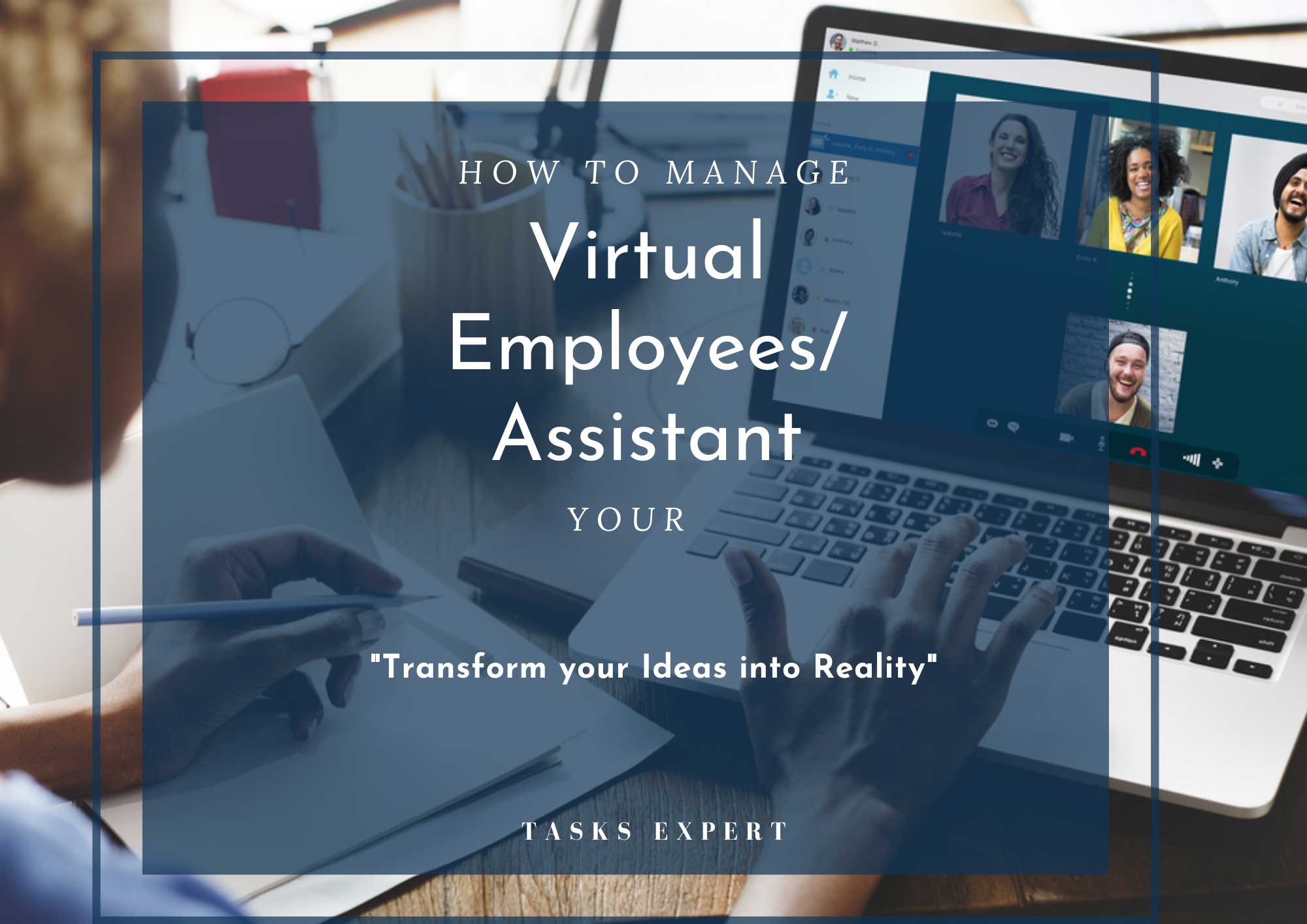 You are currently viewing How to manage your virtual Employee/Assistant