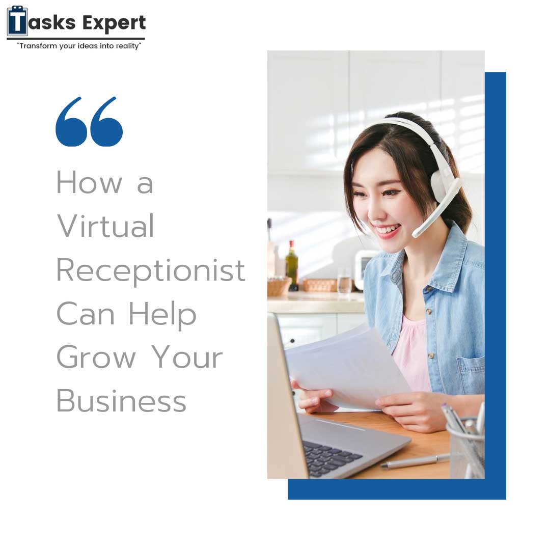 You are currently viewing How a Virtual Receptionist Can Help Grow Your Business