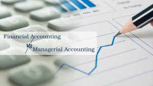 Financial Accounting Vs Managerial Accounting_ Understanding the Key Differences