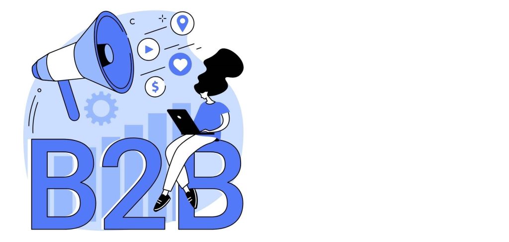 Accelerate Growth with B2B Digital Marketing Services - What are B2B Digital Marketing Services?